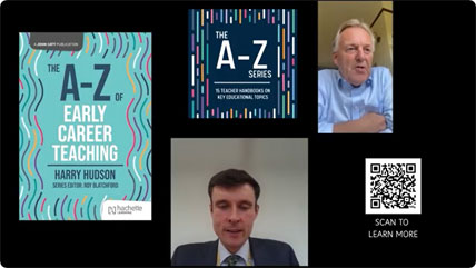 The A-Z of Early Career Teaching - 12 minutes with Harry&nbsp;Hudson